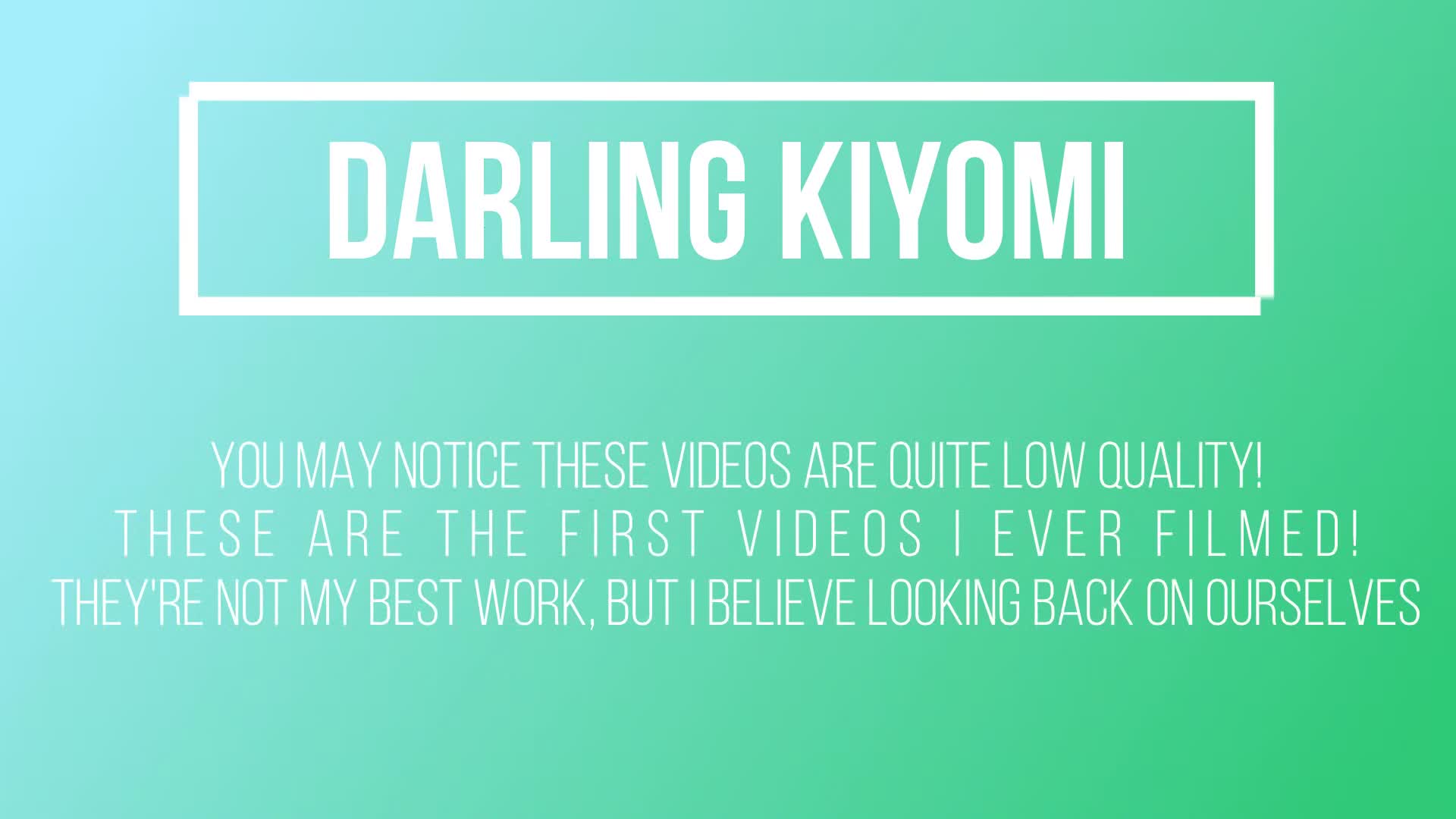 Video 1163076 from DarlingKiyomi / KiyomiKitten